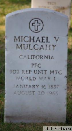 Michael V Mulcahy