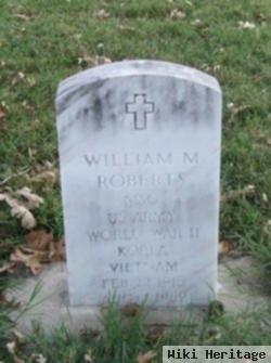 William M Roberts