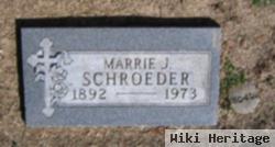 Marrie J Schroeder