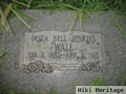 Dora Bell Jenkins Wall