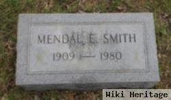 Mendal E. Smith