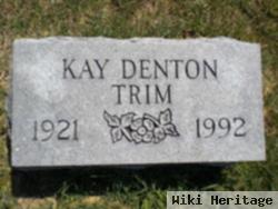 Kay Denton Trim