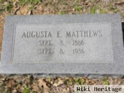 Augusta E Matthews