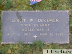 Leroy W Deremer