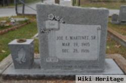 Joe E Martinez, Sr