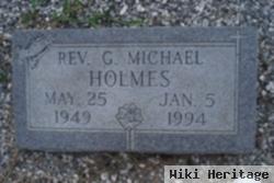 Rev G Michael Holmes