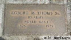 Robert M. Thoms, Sr