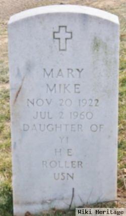 Mary Mike Roller