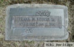 Frank M. Kibbish, Sr