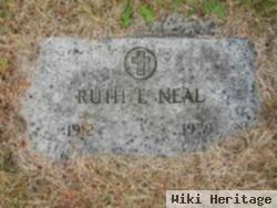 Ruth E Neal