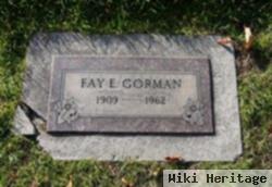 Fay E Gorman