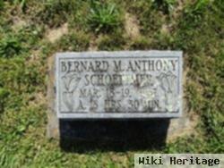 Bernard M. Anthony Schoettmer