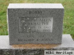 Robert Allen "bobby" Burkhalter