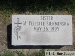 Sr M. Felicite Sierminska