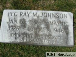 Pfc Ray M. Johnson