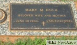 Mary M Dula