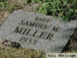 Samuel M Miller