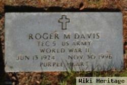 Roger M Davis