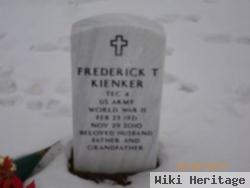 Frederick T. Kienker