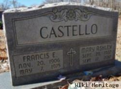 Francis E Castello