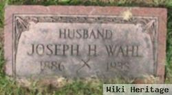 Joseph H Wahl