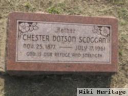 Chester Dotson Scoggan