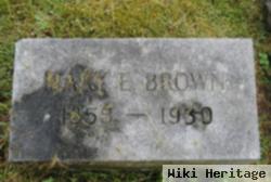 Mary E Brown