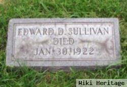 Edward D Sullivan