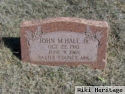 John M. Hale, Jr