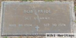 Robert W "bob" Pride