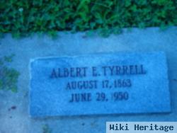 Albert E Tyrrell