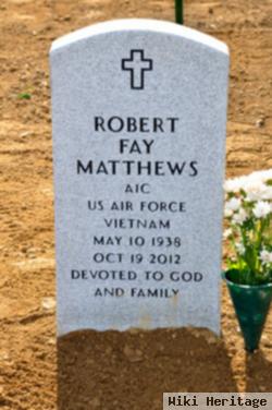 Robert Fay Matthews