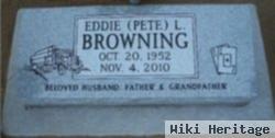 Eddie L. "pete" Browning