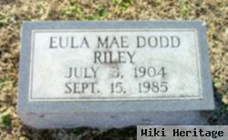 Eula Mae Dodd Riley