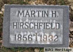 Martin H Hirschfield