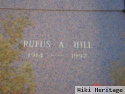 Rufus A Hill