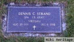 Dennis C Strand