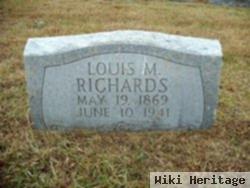 Louis M Richards