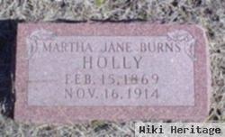Martha Jane Burns Holly