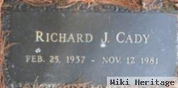 Richard J. Cady