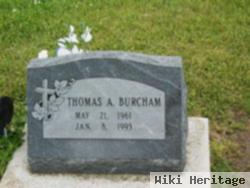 Thomas A. Burcham