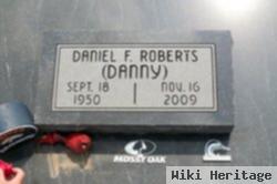 Daniel F "danny" Roberts