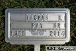 Thomas L Ray, Sr