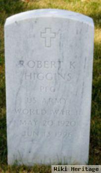 Robert K Higgins