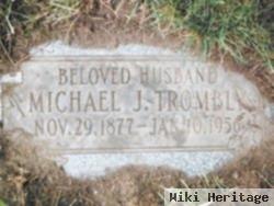 Michael J Trombly