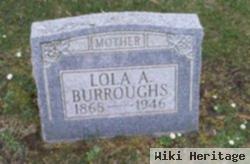 Lola A Burroughs