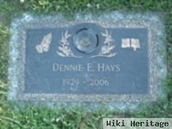 Dennie E. Hays