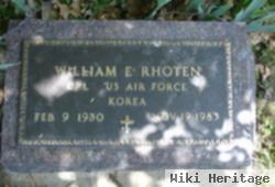 William E Rhoten