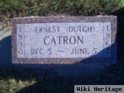 Ernest Grady "dutch" Catron