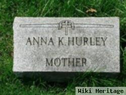 Anna K. Hurley